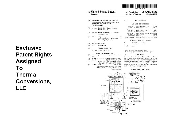 Exclusive Patent Rights Assigned To Thermal Conversions, LLC 