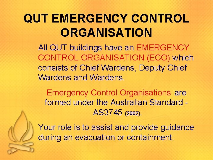 QUT EMERGENCY CONTROL ORGANISATION All QUT buildings have an EMERGENCY CONTROL ORGANISATION (ECO) which