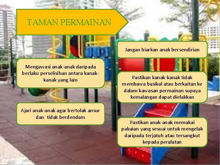 Keselamatan Anak Objektif Para Peserta Akan Dapat Mengadakan