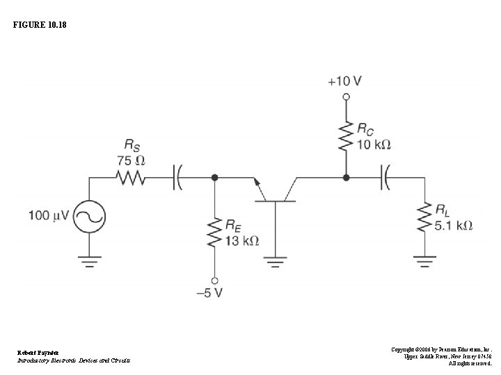 FIGURE 10. 18 Robert Paynter Introductory Electronic Devices and Circuits Copyright © 2006 by