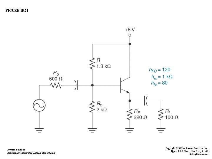 FIGURE 10. 21 Robert Paynter Introductory Electronic Devices and Circuits Copyright © 2006 by