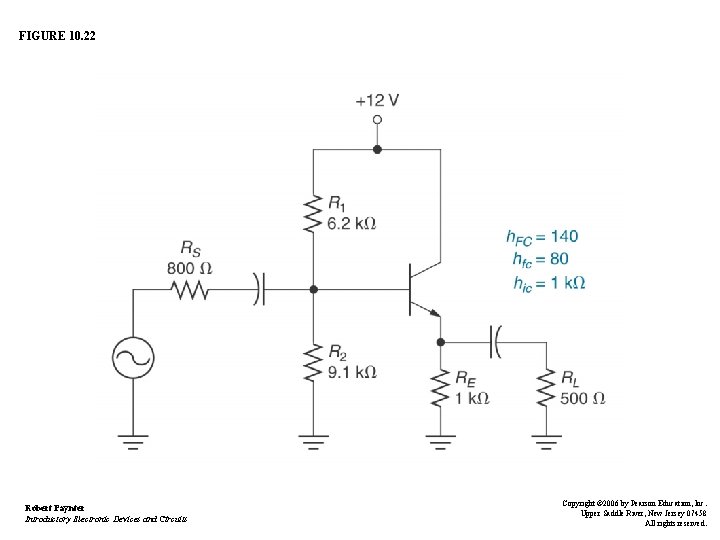 FIGURE 10. 22 Robert Paynter Introductory Electronic Devices and Circuits Copyright © 2006 by