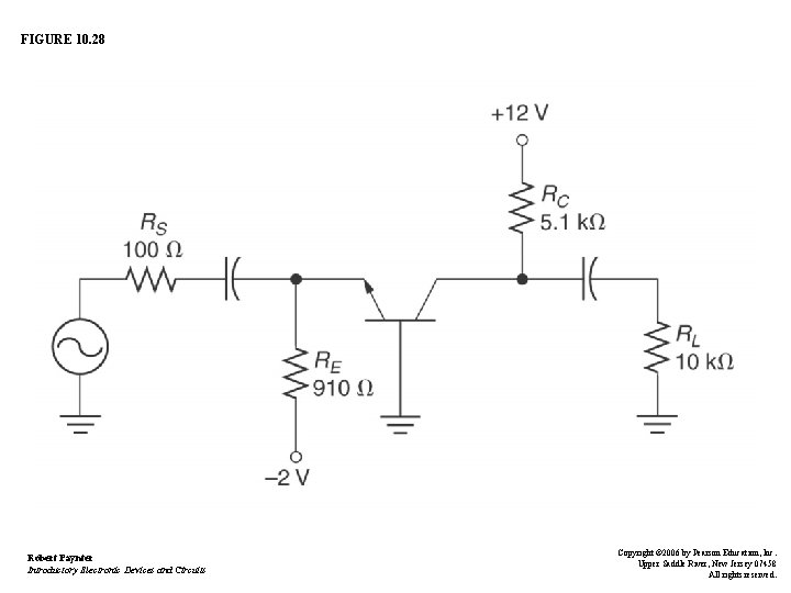 FIGURE 10. 28 Robert Paynter Introductory Electronic Devices and Circuits Copyright © 2006 by