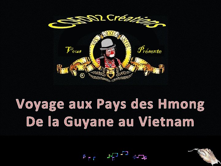 Voyage aux Pays des Hmong De la Guyane au Vietnam 