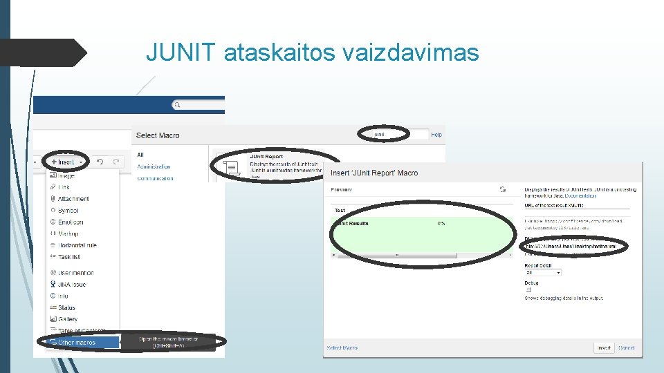 JUNIT ataskaitos vaizdavimas 