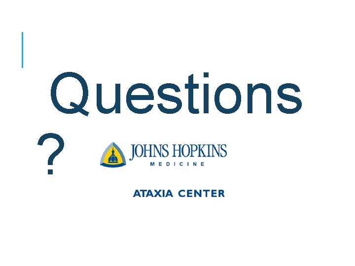 Questions ? Questions ?