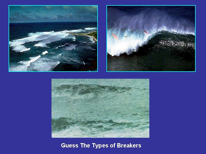 Guess The Types of Breakers 