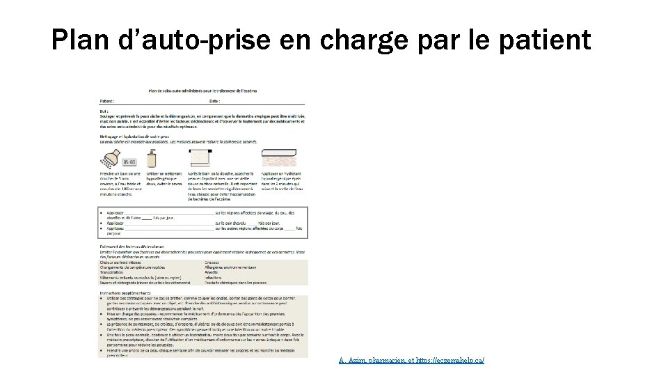 Plan d’auto-prise en charge par le patient A. Azim, pharmacien, et https: //eczemahelp. ca/