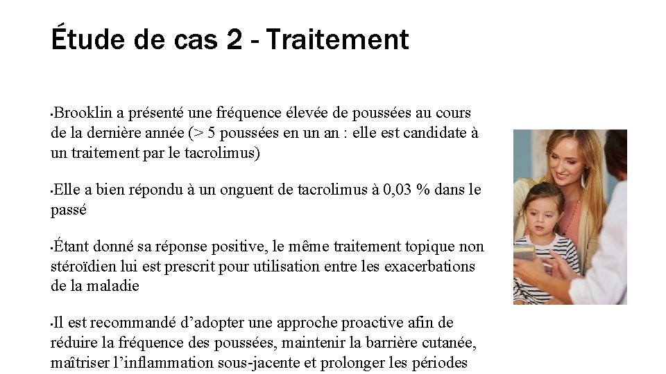 Étude de cas 2 - Traitement Brooklin a présenté une fréquence élevée de poussées