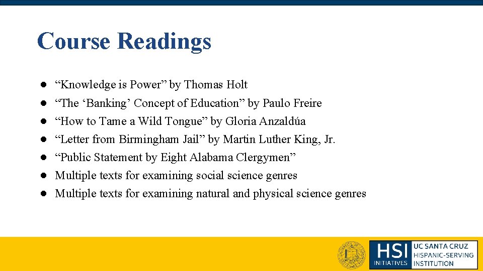 Course Readings ● “Knowledge is Power” by Thomas Holt ● “The ‘Banking’ Concept of Course Readings ● “Knowledge is Power” by Thomas Holt ● “The ‘Banking’ Concept of