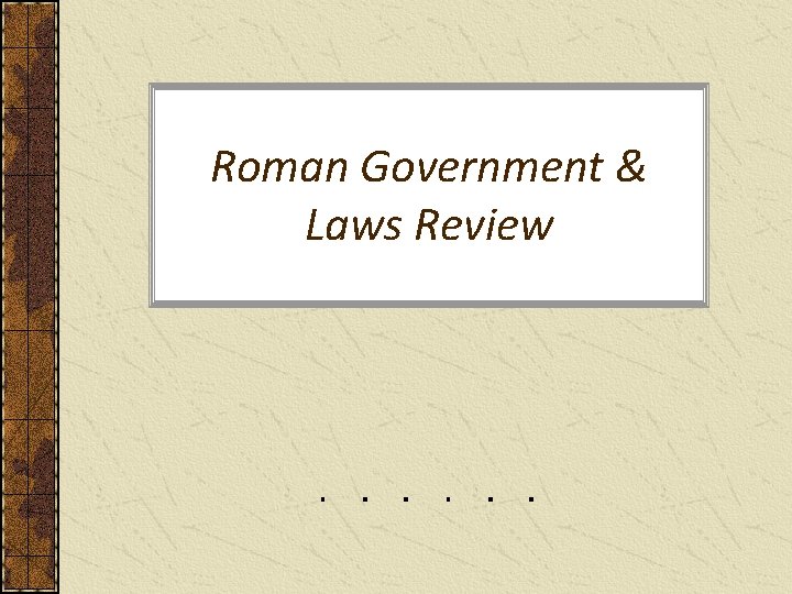 Roman Government & Laws Review 
