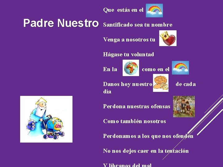 Que estás en el Padre Nuestro Santificado sea tu nombre Venga a nosotros tu