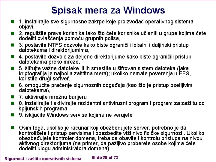 Spisak mera za Windows n 1. instalirajte sve sigurnosne zakrpe koje proizvođač operativnog sistema