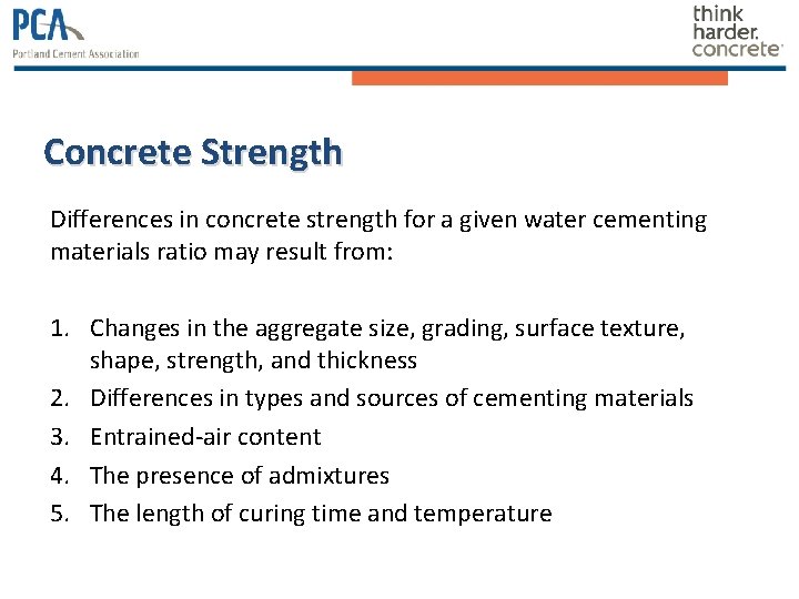 Concrete Strength Differences in concrete strength for a given water cementing materials ratio may Concrete Strength Differences in concrete strength for a given water cementing materials ratio may