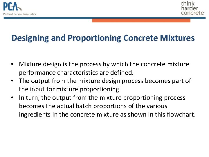 Designing and Proportioning Concrete Mixtures • Mixture design is the process by which the Designing and Proportioning Concrete Mixtures • Mixture design is the process by which the