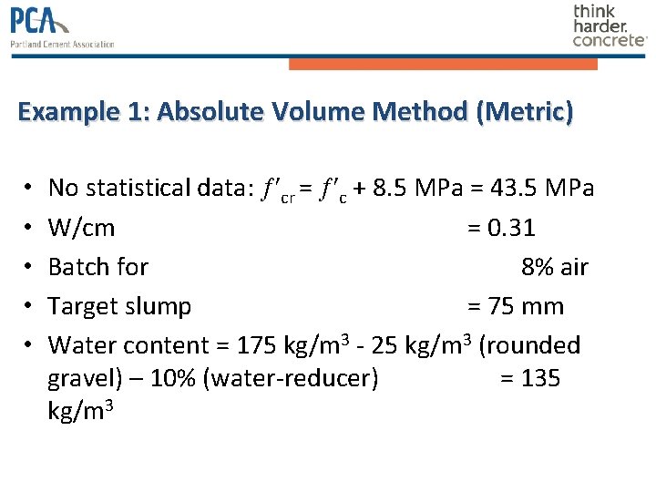 Example 1: Absolute Volume Method (Metric) • • • No statistical data: cr = Example 1: Absolute Volume Method (Metric) • • • No statistical data: cr =