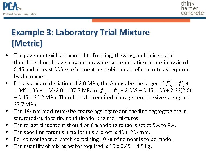 Example 3: Laboratory Trial Mixture (Metric) • The pavement will be exposed to freezing, Example 3: Laboratory Trial Mixture (Metric) • The pavement will be exposed to freezing,