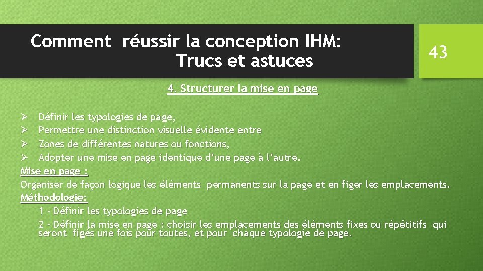 Comment réussir la conception IHM: Trucs et astuces 43 4. Structurer la mise en