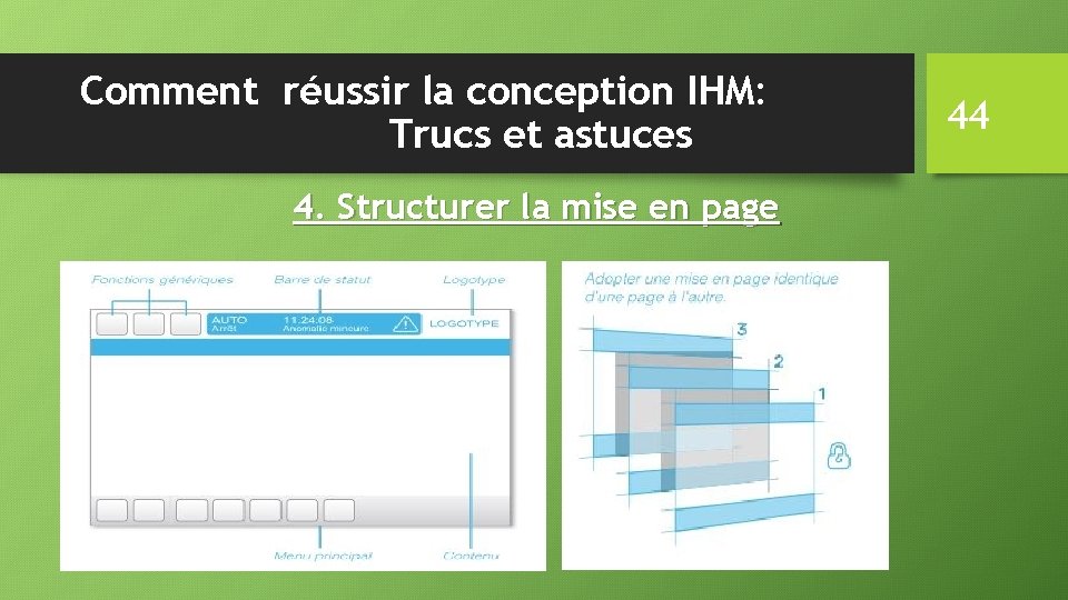 Comment réussir la conception IHM: Trucs et astuces 4. Structurer la mise en page