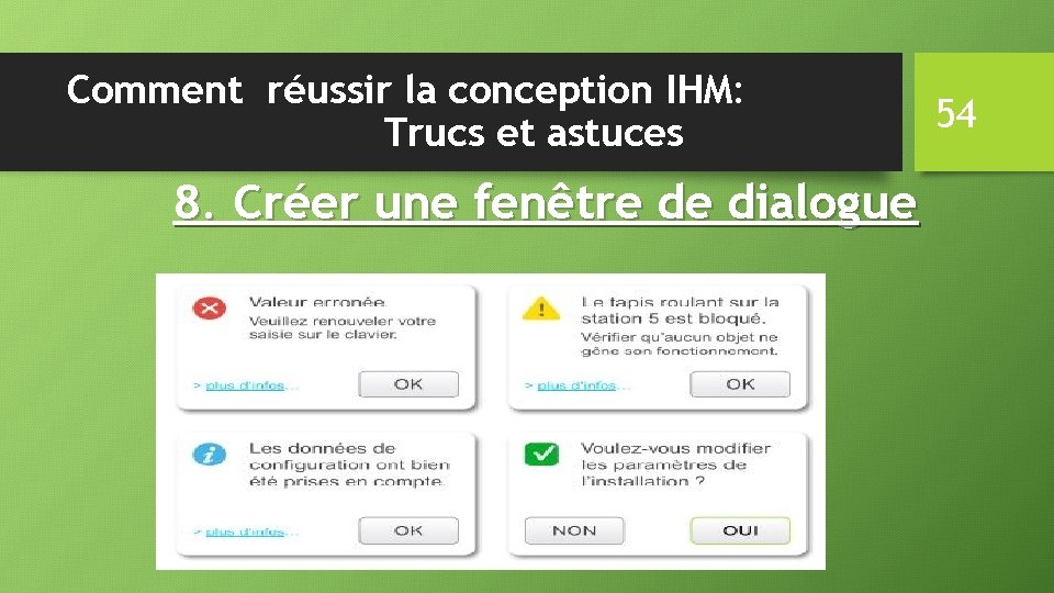 Comment réussir la conception IHM: Trucs et astuces 8. Créer une fenêtre de dialogue