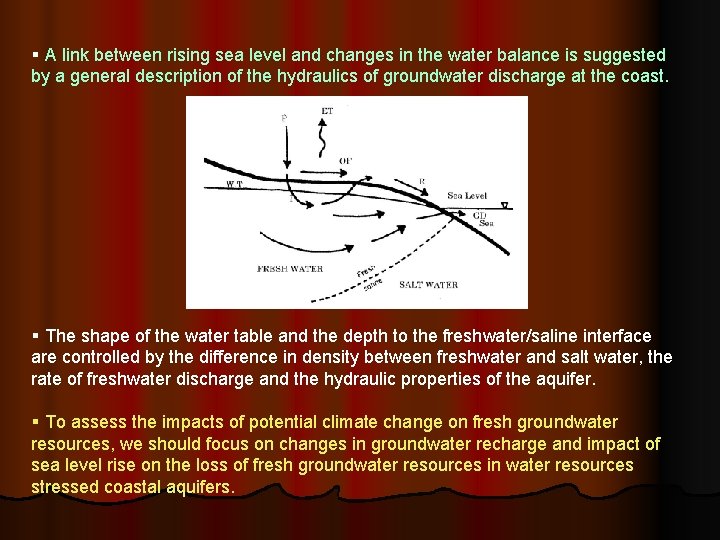 § A link between rising sea level and changes in the water balance is