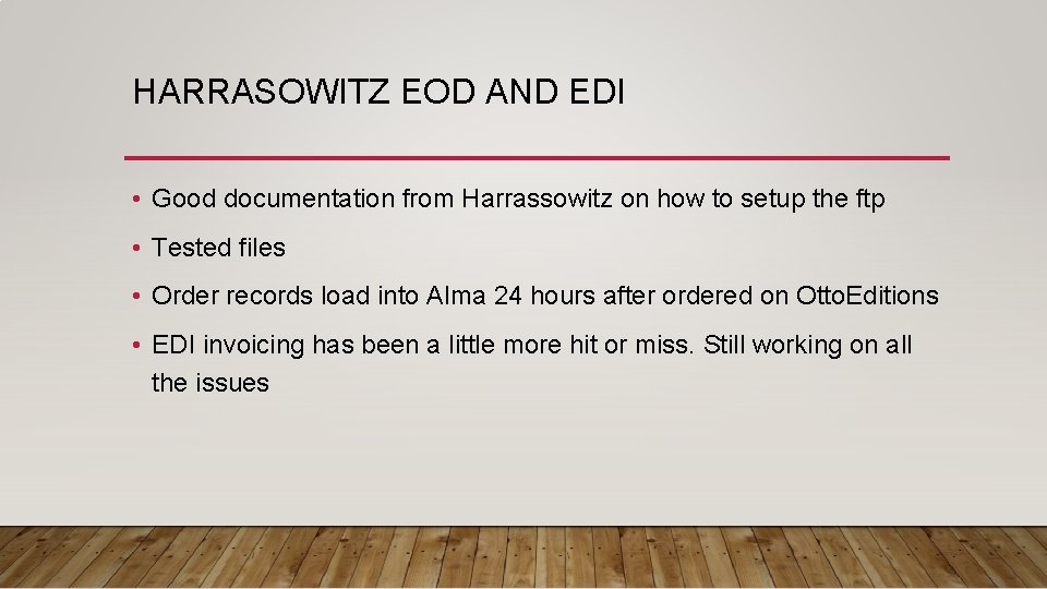 HARRASOWITZ EOD AND EDI • Good documentation from Harrassowitz on how to setup the