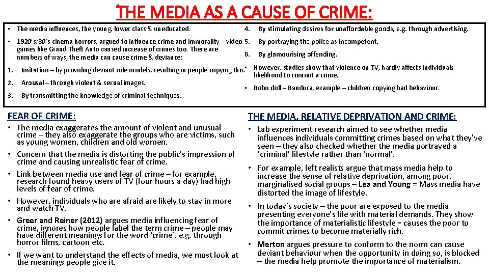 THE MEDIA AS A CAUSE OF CRIME: • The media influences, the young, lower THE MEDIA AS A CAUSE OF CRIME: • The media influences, the young, lower