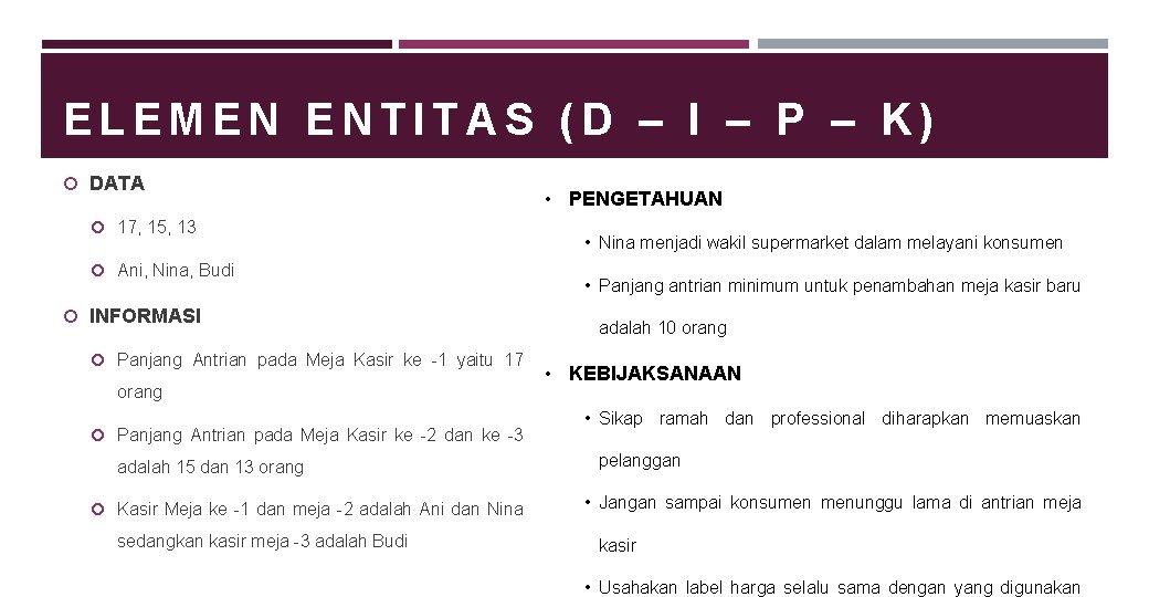 ELEMEN ENTITAS (D – I – P – K) DATA 17, 15, 13 Ani,