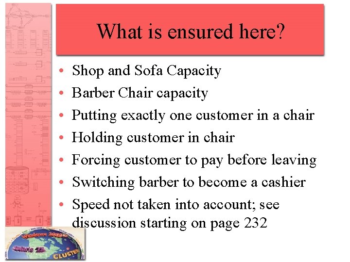 What is ensured here? • • Shop and Sofa Capacity Barber Chair capacity Putting