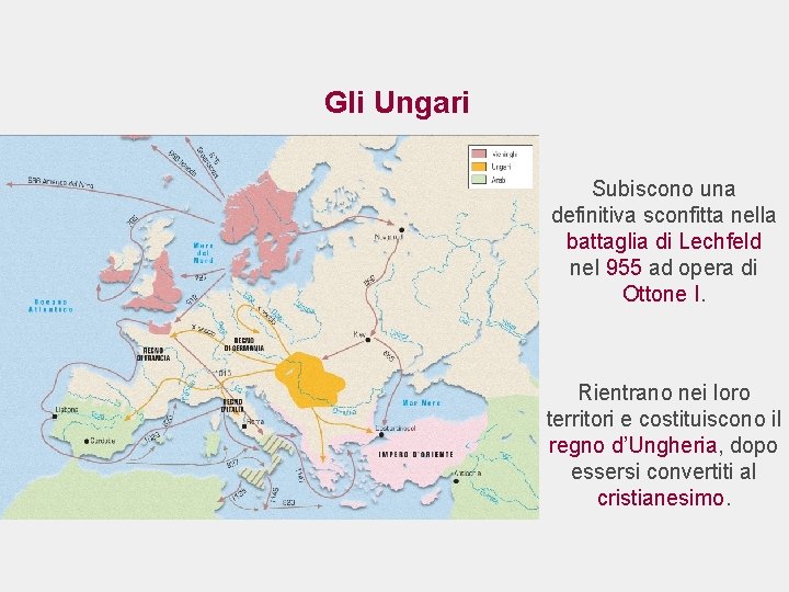 Gli Ungari Subiscono una definitiva sconfitta nella battaglia di Lechfeld nel 955 ad opera