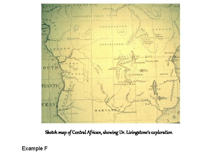 Sketch map of Central African, showing Dr. Livingstone’s exploration Example F 