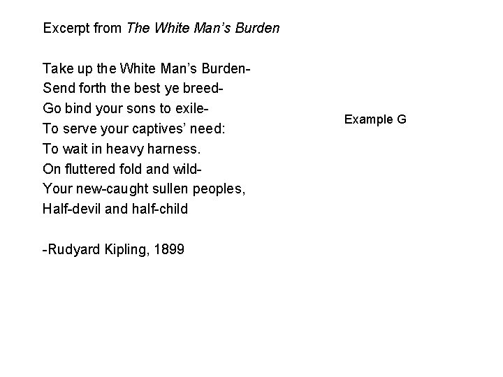Excerpt from The White Man’s Burden Take up the White Man’s Burden. Send forth