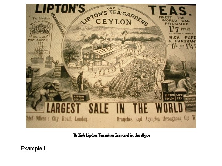 British Lipton Tea advertisement in the 1890 s Example L 