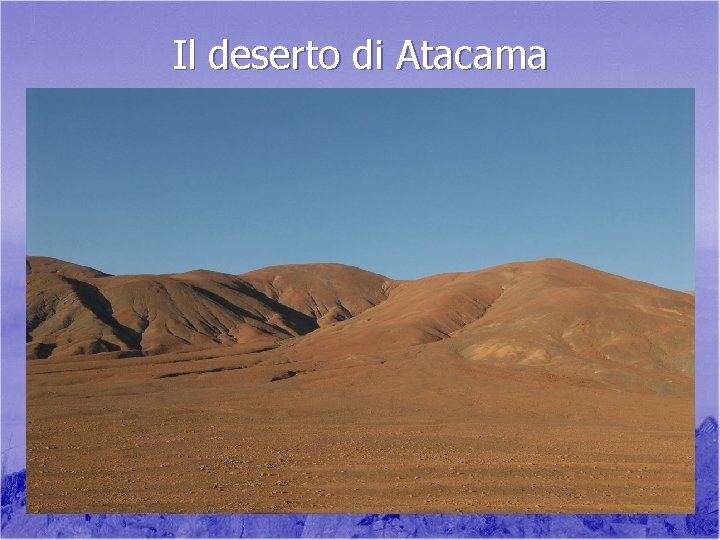 Il deserto di Atacama 