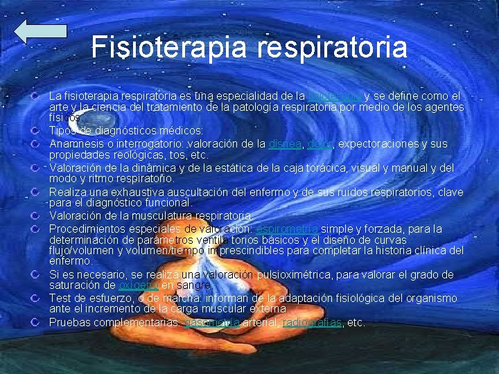 Fisioterapia respiratoria La fisioterapia respiratoria es una especialidad de la fisioterapia y se define