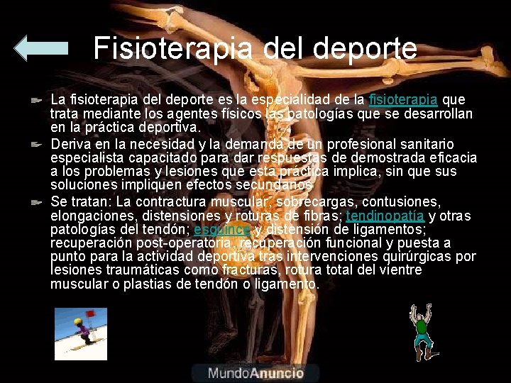 Fisioterapia del deporte La fisioterapia del deporte es la especialidad de la fisioterapia que