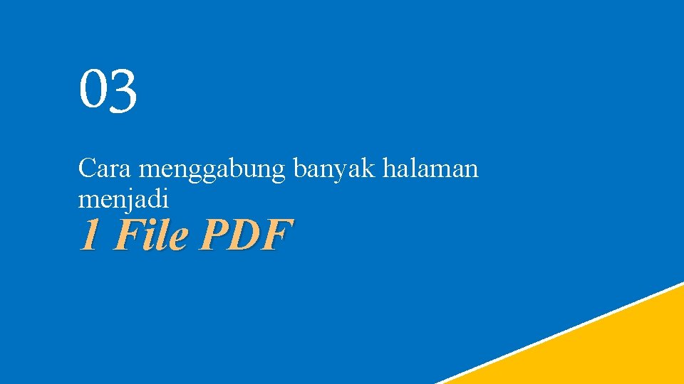 03 Cara menggabung banyak halaman menjadi 1 File PDF 