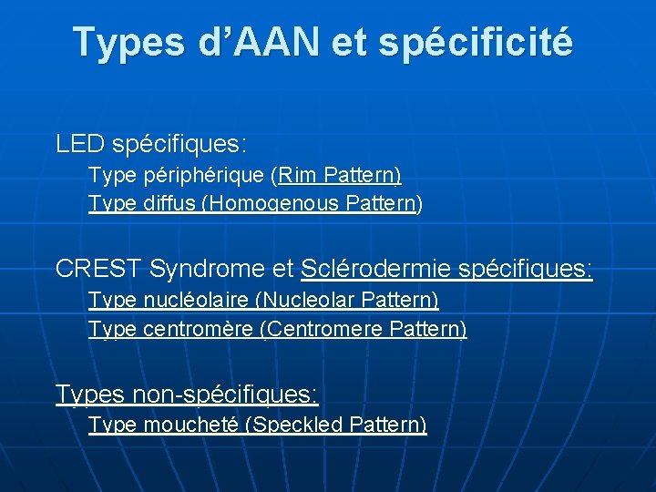 Types d’AAN et spécificité LED spécifiques: Type périphérique (Rim Pattern) Type diffus (Homogenous Pattern)