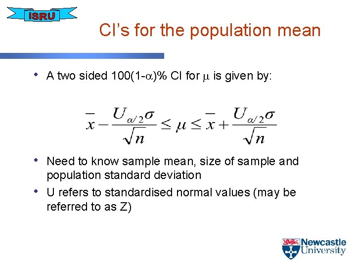 CI’s for the population mean • A two sided 100(1 - )% CI for