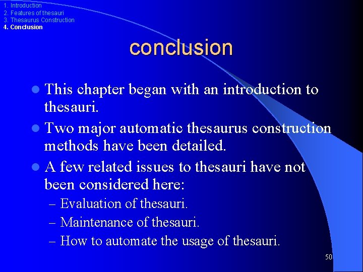 Outline 1 Introduction 1 2 3 4 Thesaurus