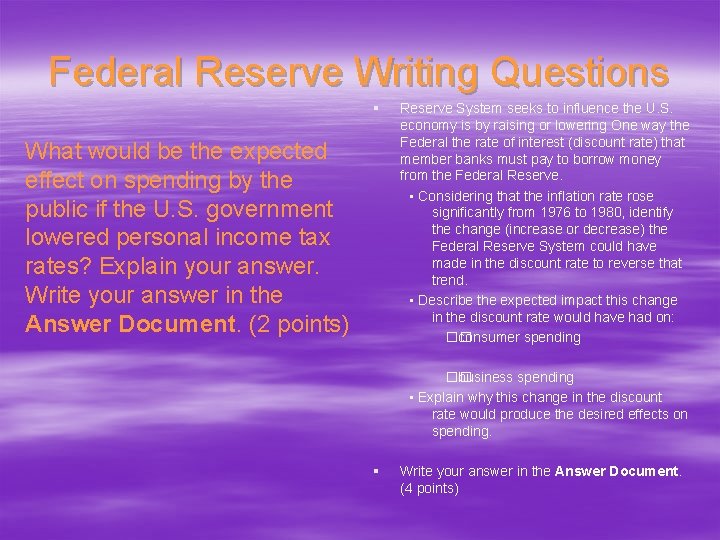 Federal Reserve Writing Questions § What would be the expected effect on spending by