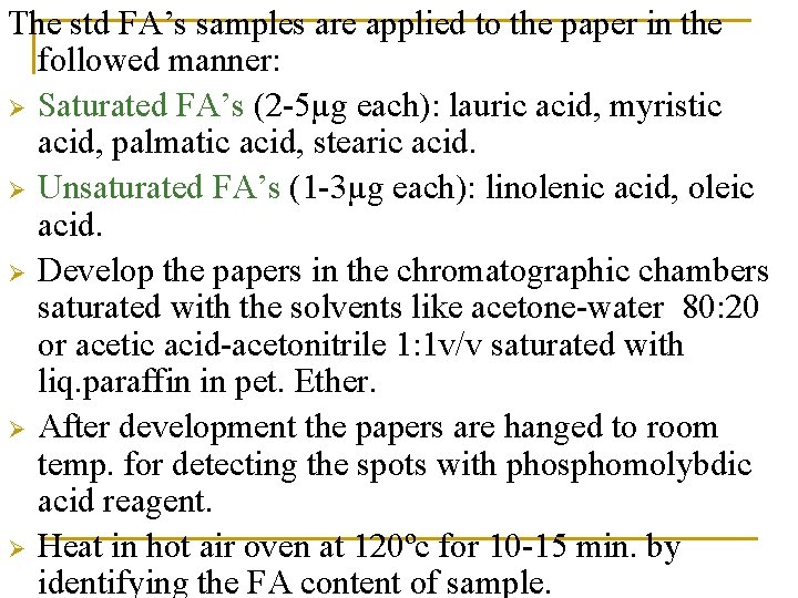 The std FA’s samples are applied to the paper in the followed manner: Ø