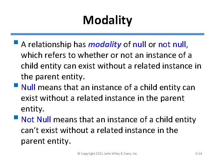 Modality § A relationship has modality of null or not null, which refers to
