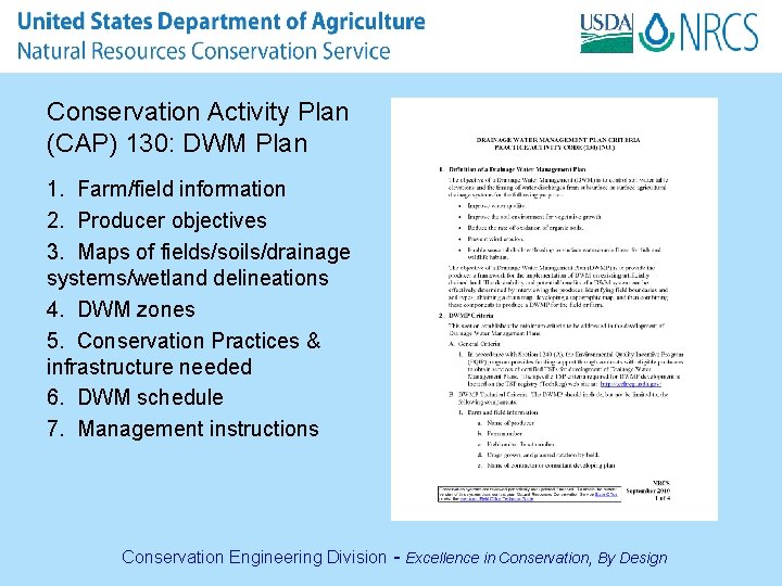 Conservation Activity Plan (CAP) 130: DWM Plan 1. Farm/field information 2. Producer objectives 3.