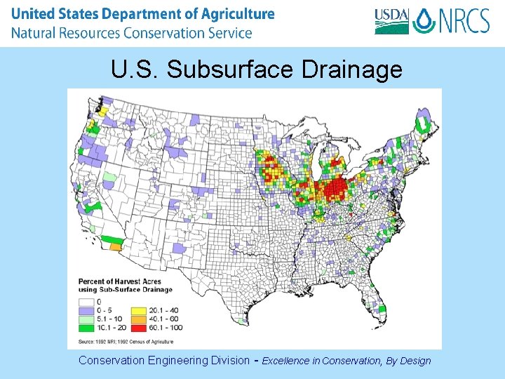 U. S. Subsurface Drainage Conservation Engineering Division - Excellence in Conservation, By Design 