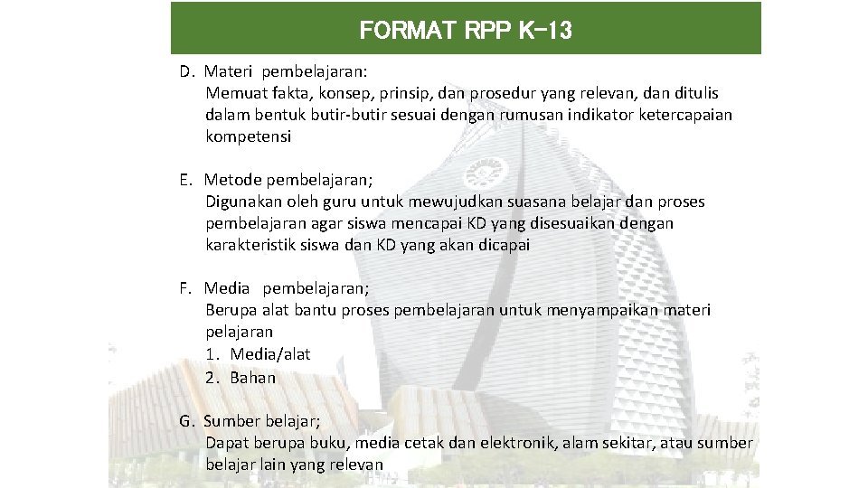 FORMAT RPP K-13 D. Materi pembelajaran: Memuat fakta, konsep, prinsip, dan prosedur yang relevan, FORMAT RPP K-13 D. Materi pembelajaran: Memuat fakta, konsep, prinsip, dan prosedur yang relevan,