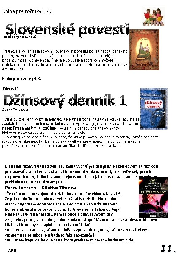 Kniha pre ročníky 1. -3. Slovenské povesti Jozef Cíger Hornský Najnovšie vydanie klasických slovenských