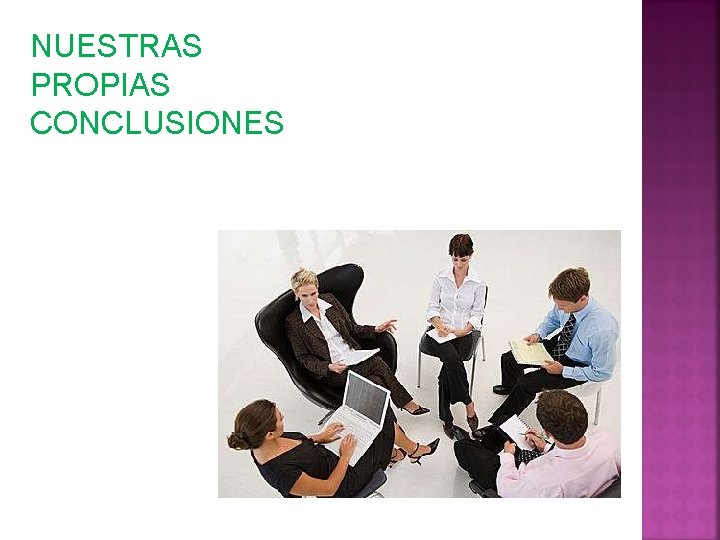 NUESTRAS PROPIAS CONCLUSIONES 