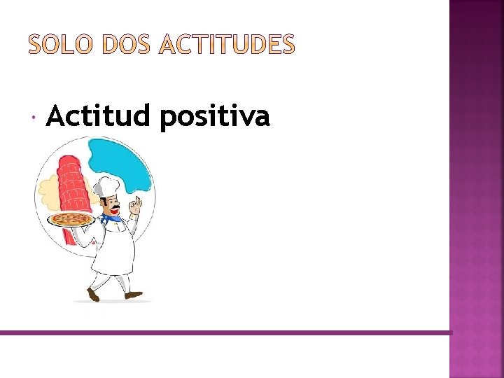  Actitud positiva 