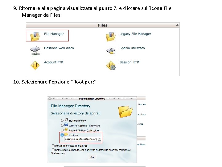 9. Ritornare alla pagina visualizzata al punto 7. e cliccare sull’icona File Manager da